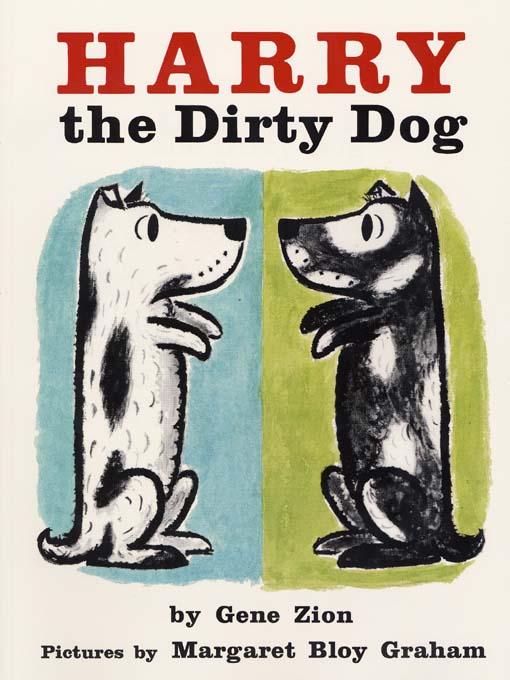 Title details for Harry the Dirty Dog by Gene Zion - Wait list